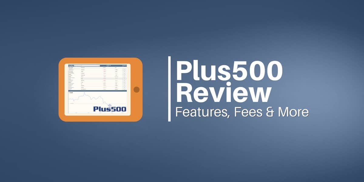 Plus500 Review 2020