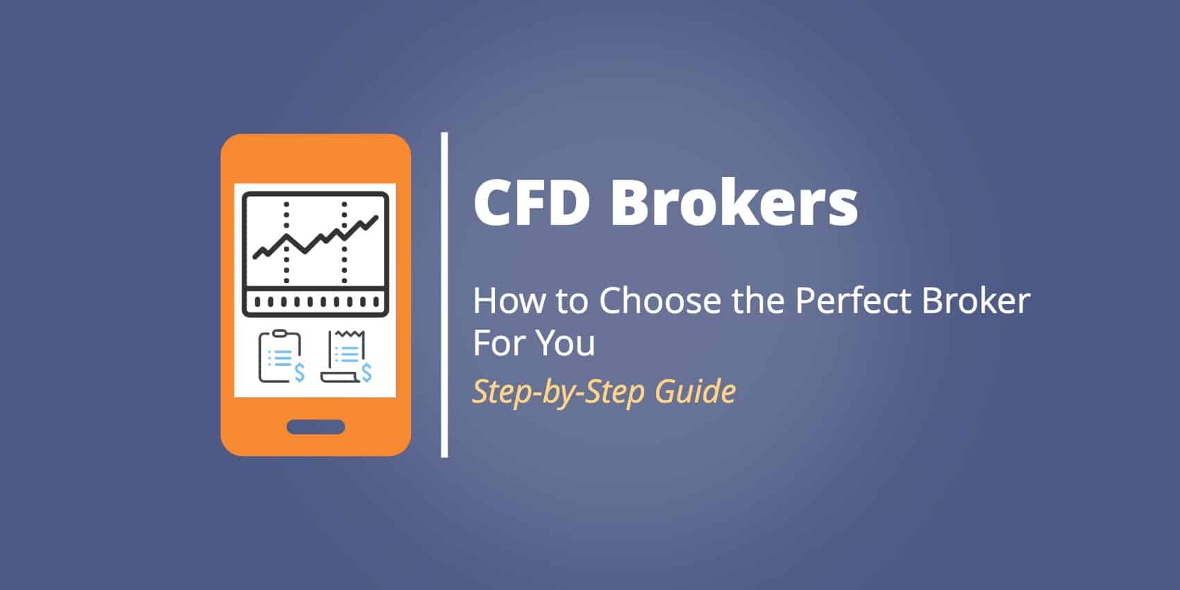 2021’s CFD Brokers: Which is Best For You & Your Trading ...