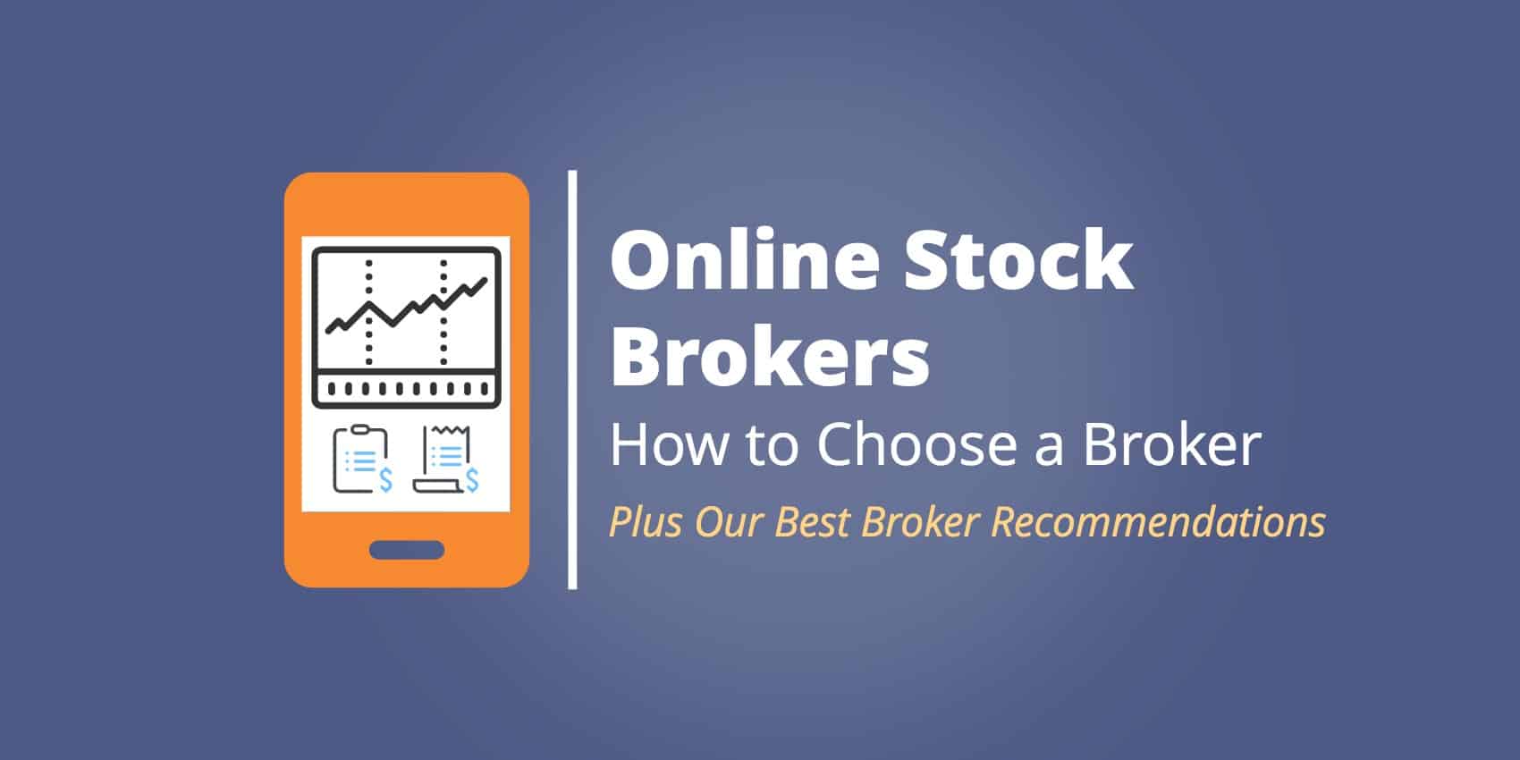 Stock Brokers: Which Broker Is Best For You & Your Trading ...