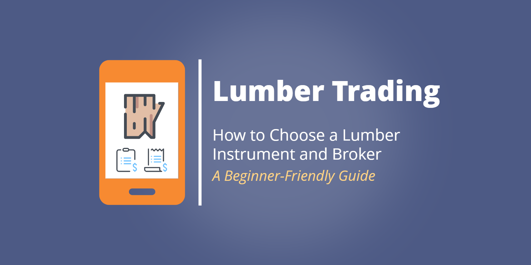 Trading Random Length Lumber How to Start Guide