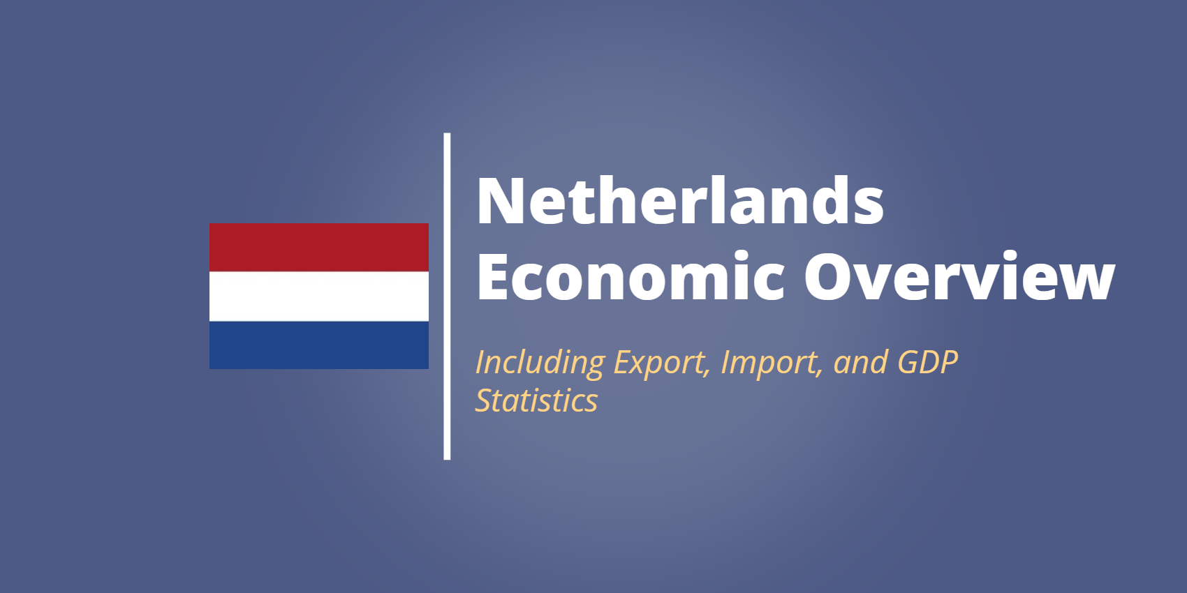 Trade In The Netherlands: Top 5 Commodity Imports ...