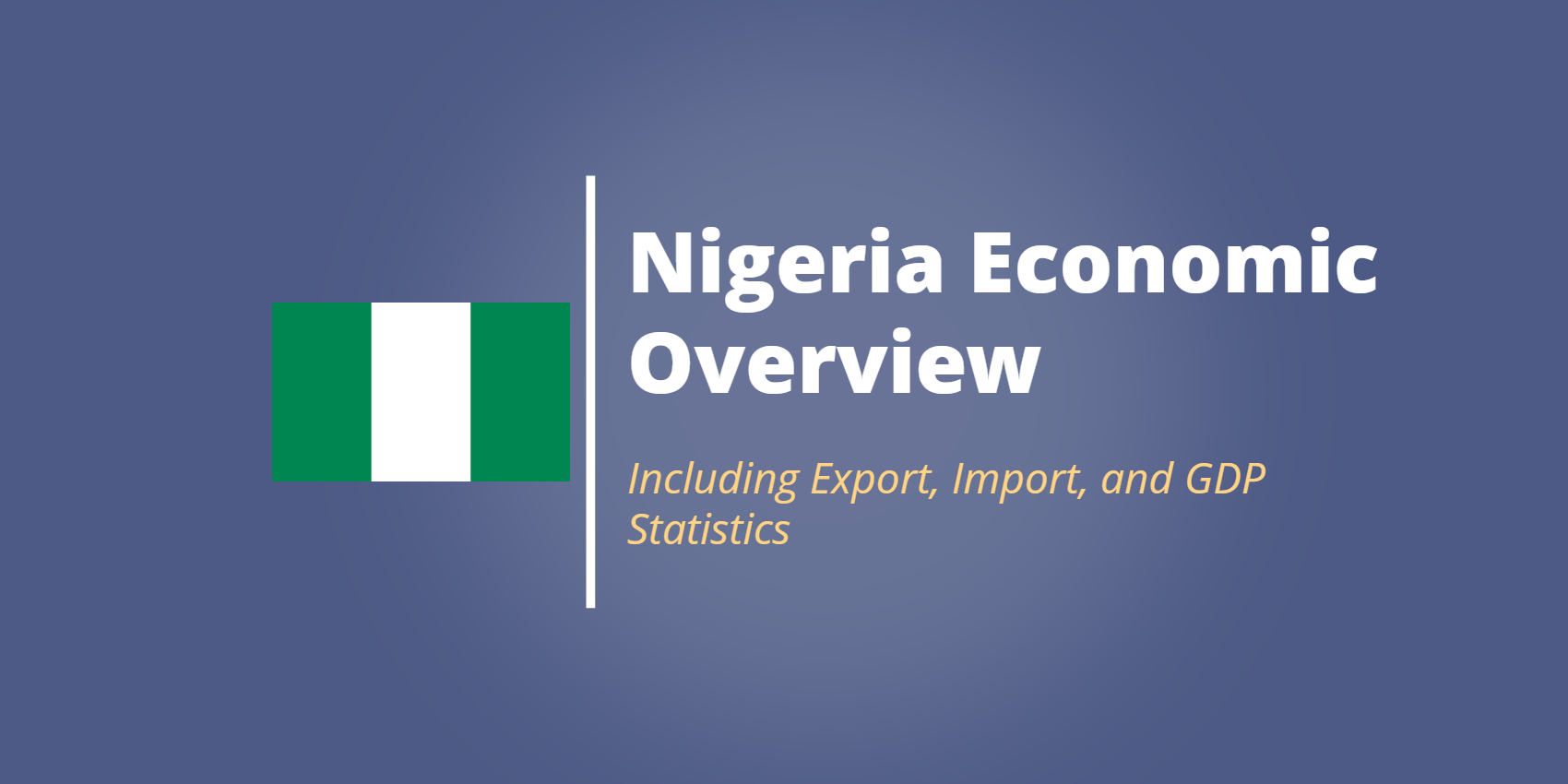 Nigeria Trade: What Are The Main Imports & Exports Of ...