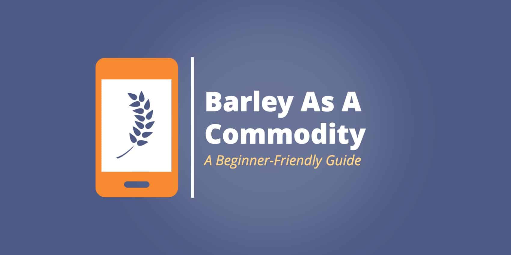 barley as a commodity