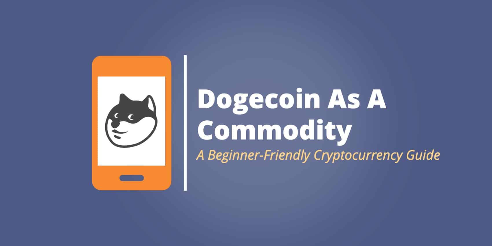 Dogecoin in 2020: Where Does The True Value Lie in This ...