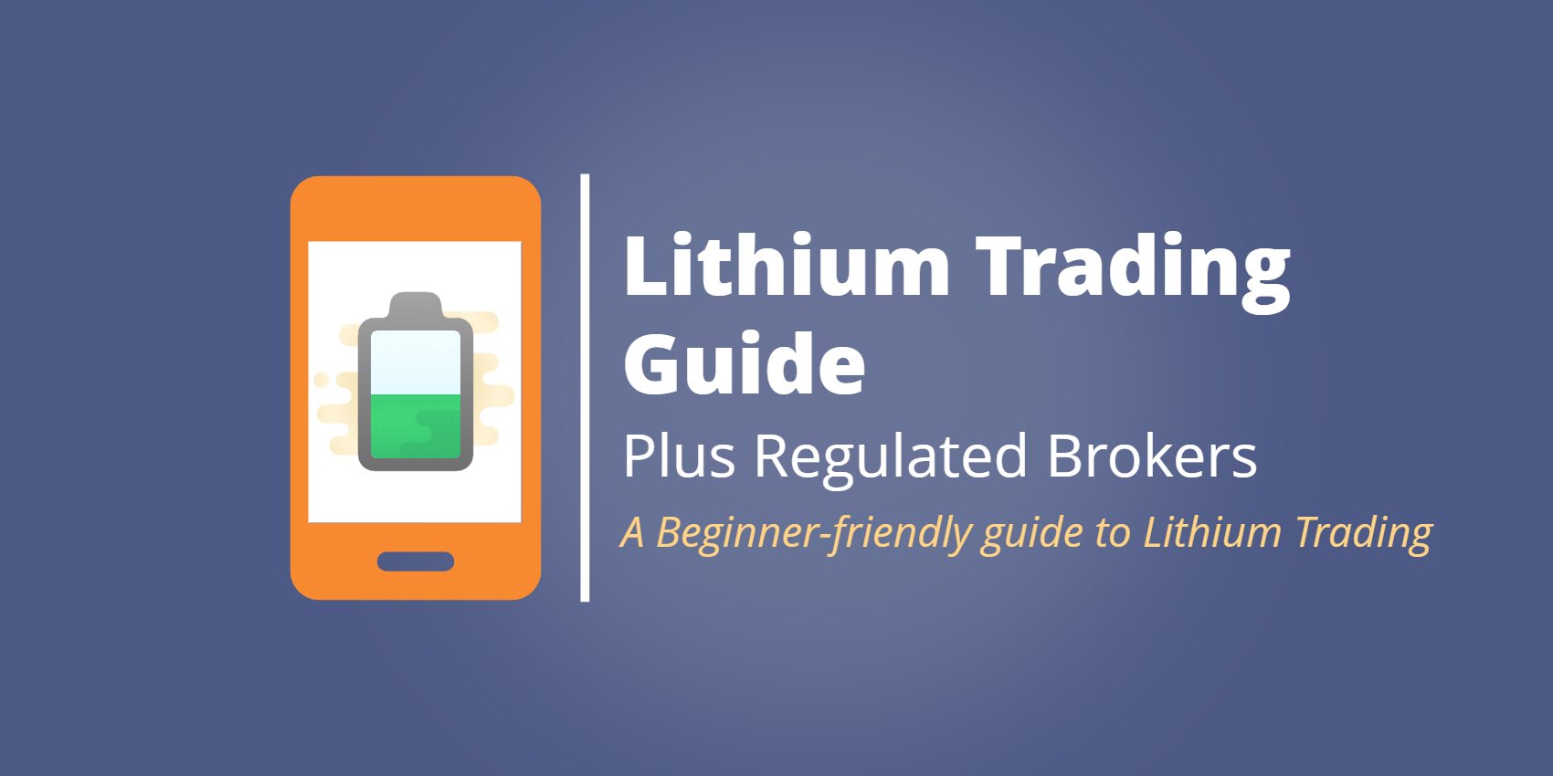 How and Where to Trade Lithium: A Beginner-Friendly ...