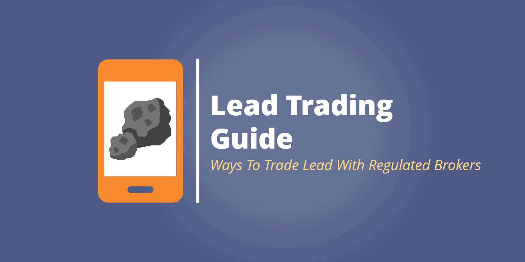 Lead Trading: How To Trade With Regulated Brokers ...