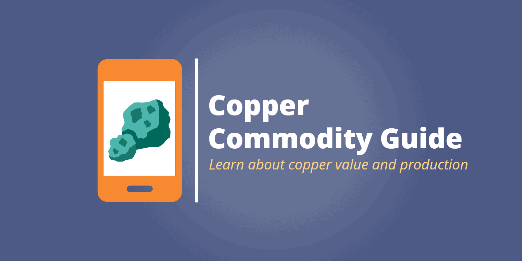 Copper: A Must-Read Resource For Curious Traders In 2021 ...