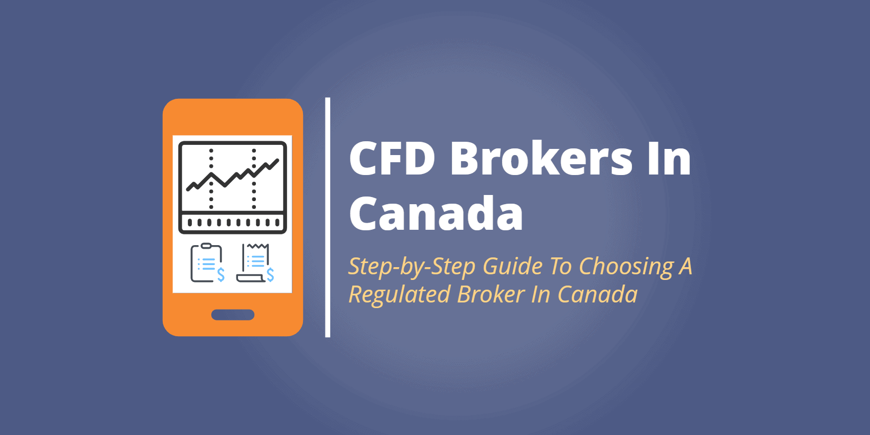 2021’s CFD Brokers In Canada: Which is Best For You & Your ...